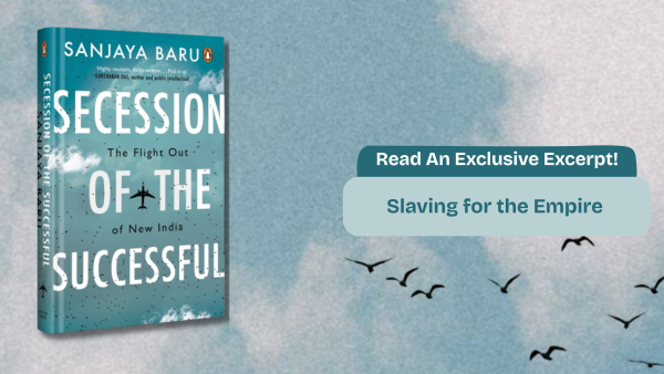 Secession of the Successful: The Flight Out of New India - Image 2