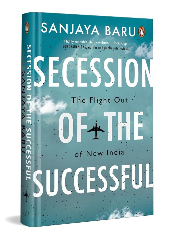 Secession of the Successful: The Flight Out of New India